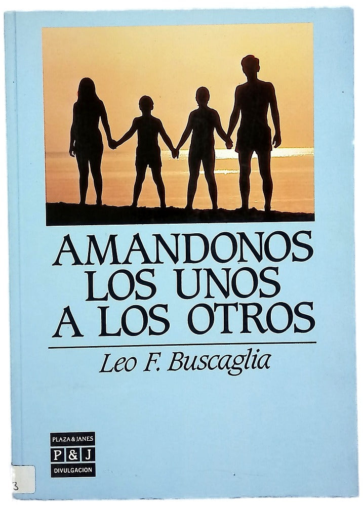 Amándonos los unos a los otros