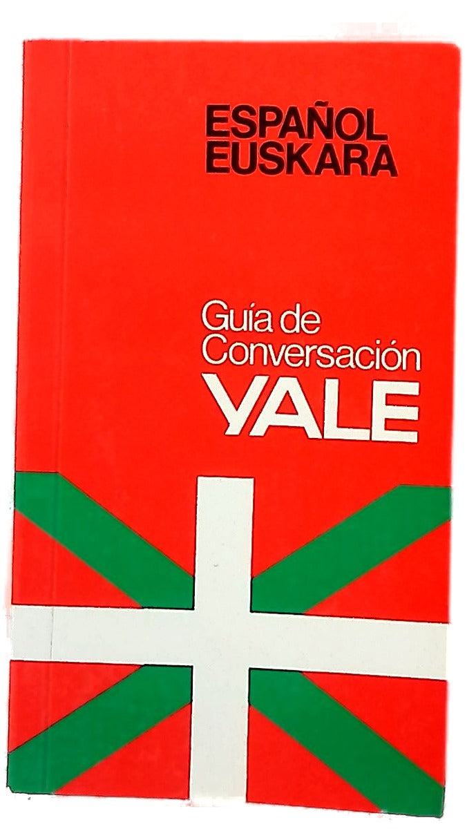 Guía de conversación Yale. Español-euskara