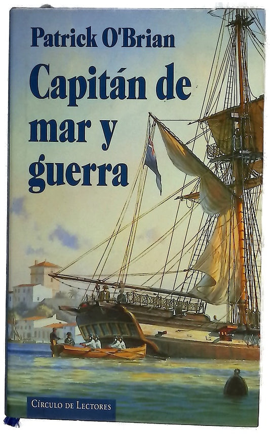 Capitán de mar y guerra una novela de la Armada inglesa