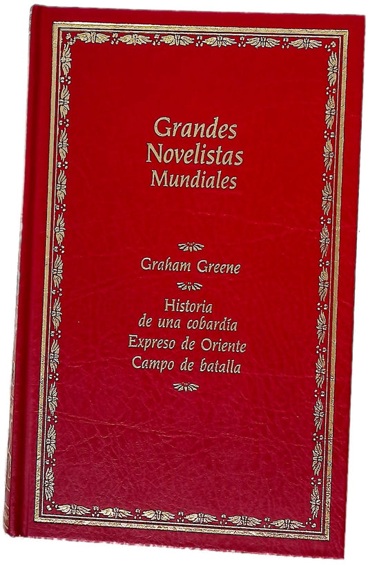 Historia de una cobardía Expreso de Oriente ; Campo de batalla