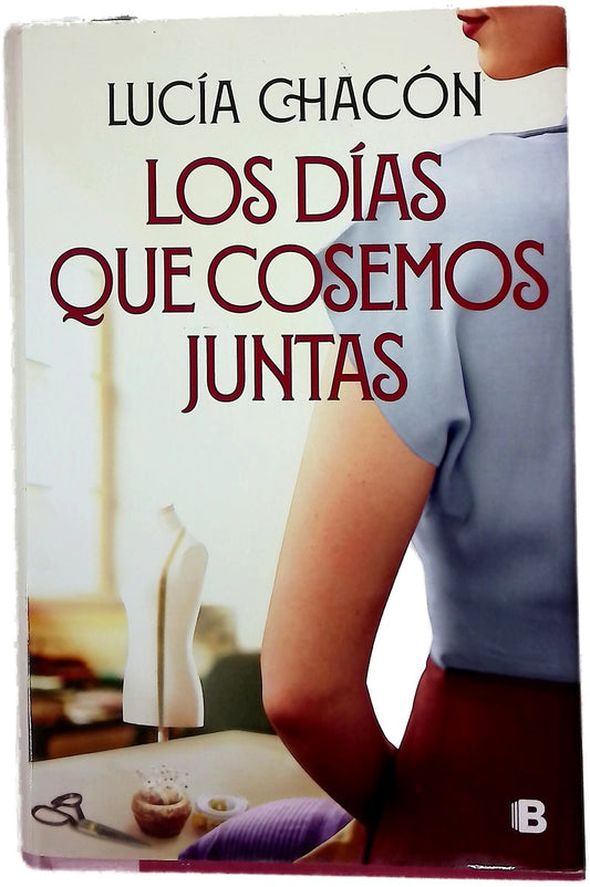 Los días que cosemos juntas