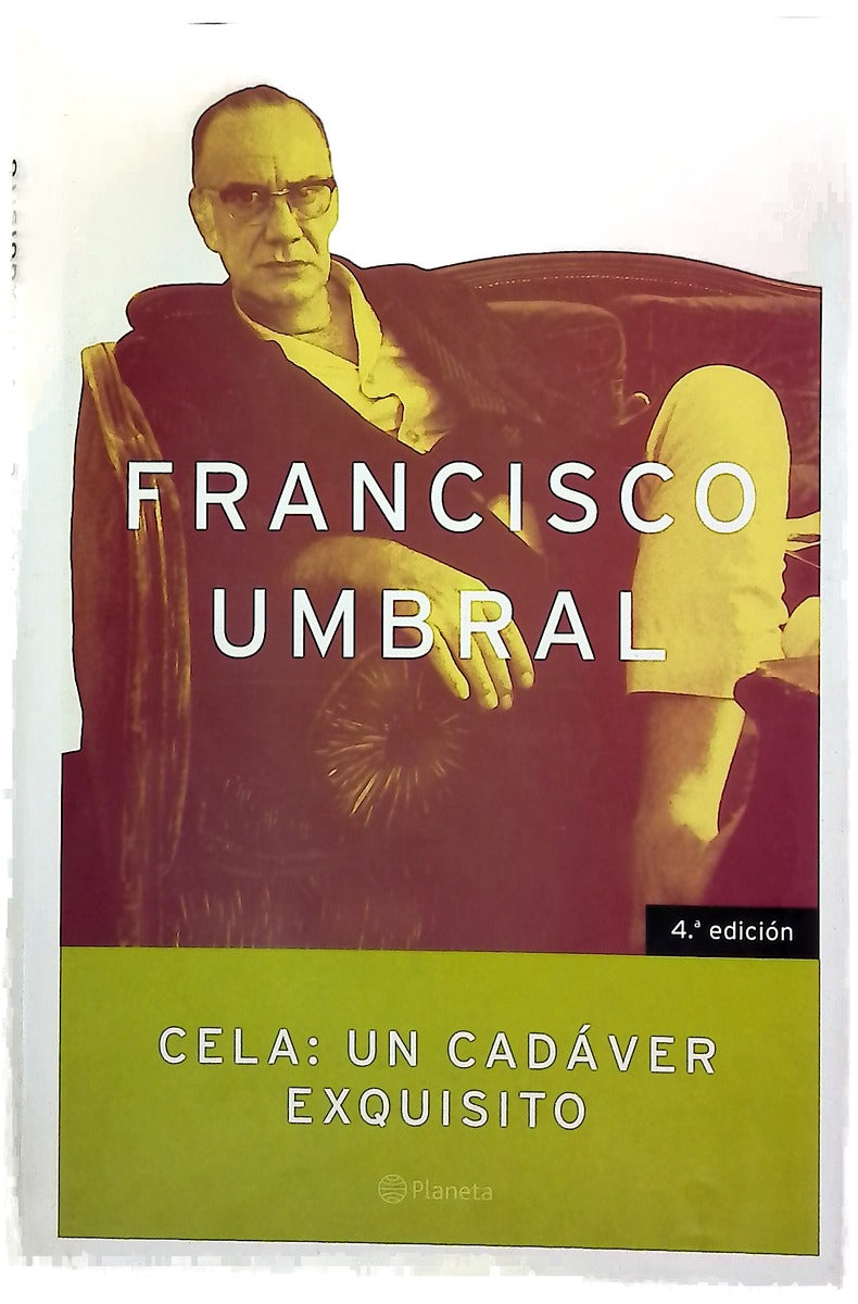 Cela, un cadáver exquisito vida y obra