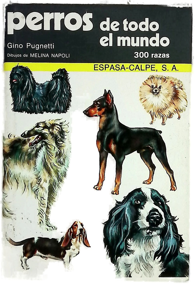Perros De Todo El Mundo/Dogs of the World