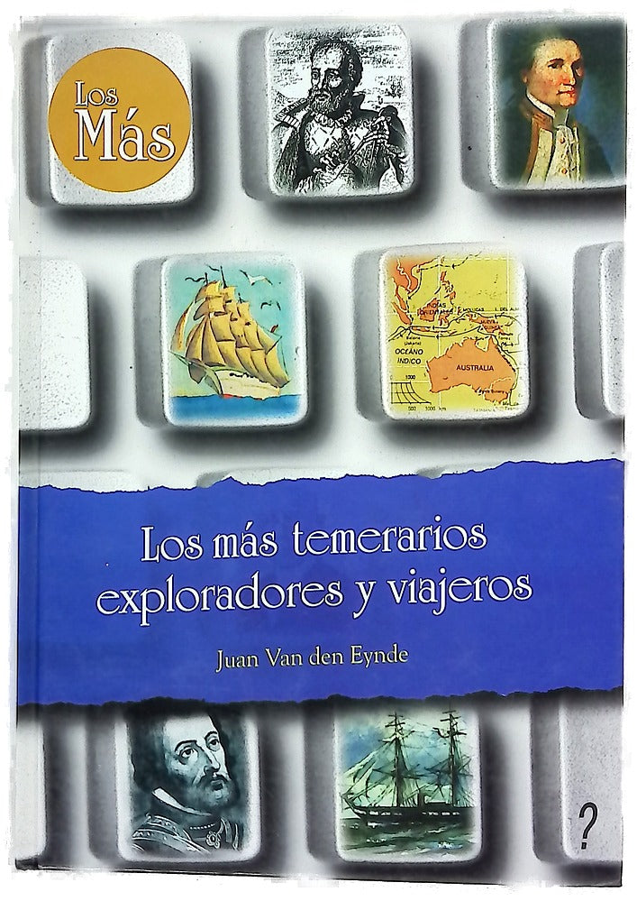 Los más temerarios exploradores y viajeros