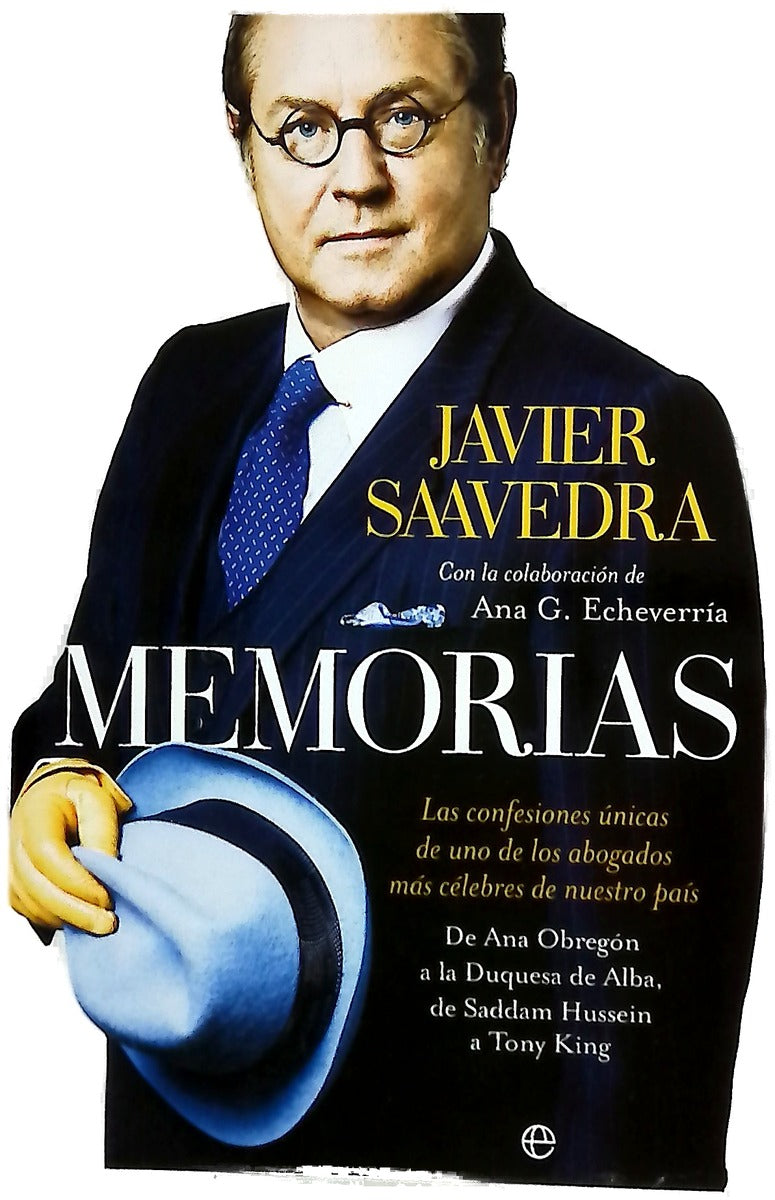 Memorias las confesiones únicas de uno de los abogados más célebres de nuestro país