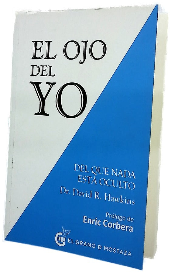 El ojo del yo : al cual nada le está oculto