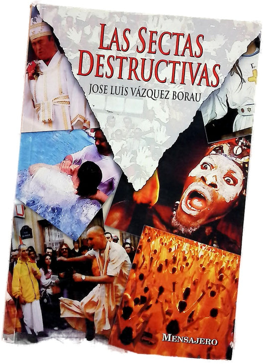 Las sectas destructivas