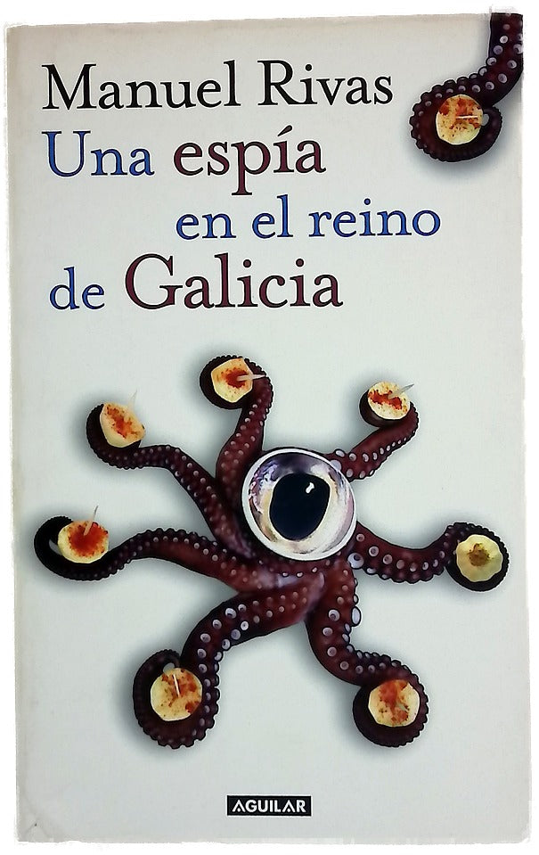 Una espía en el reino de Galicia
