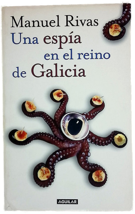Una espía en el reino de Galicia