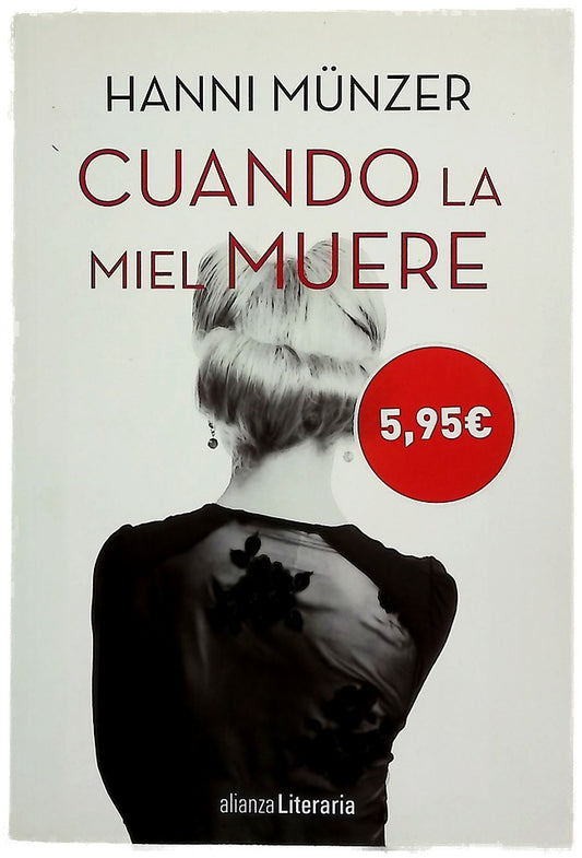 Cuando la miel muere