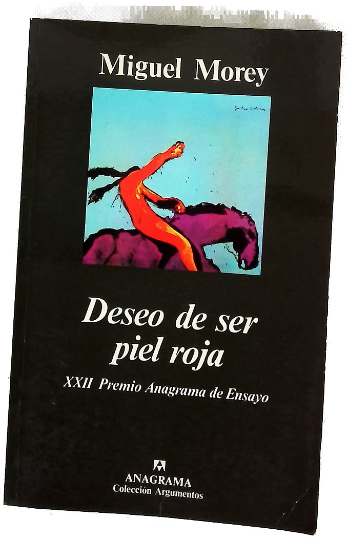 Deseo de ser piel roja novela familiar