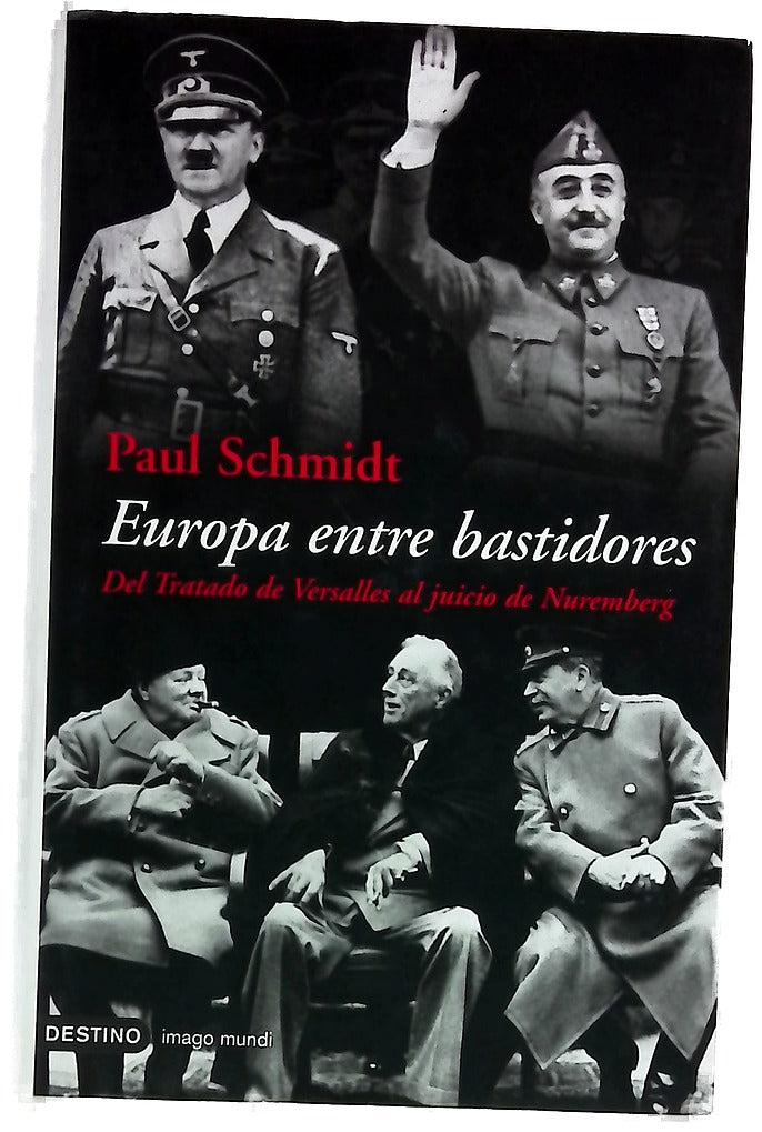 Europa entre bastidores del Tratado de Versalles al juicio de Nuremberg