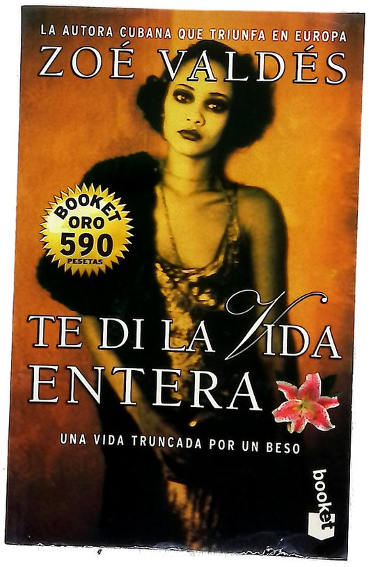 Te di la vida entera
