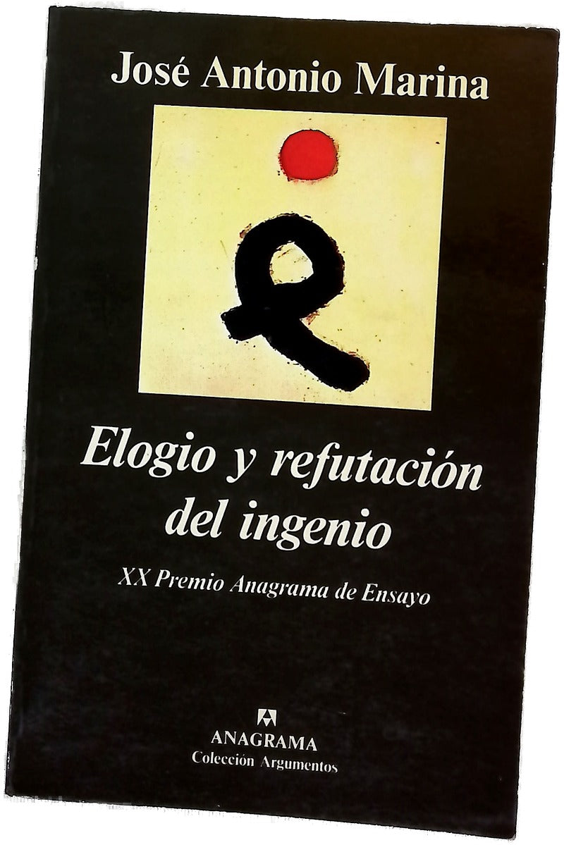 Elogio y refutación del ingenio