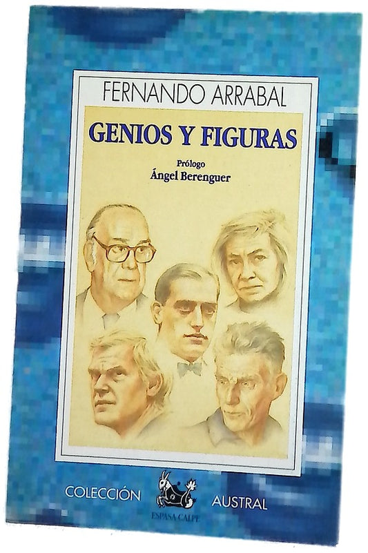 Genios y figuras "--mis idolatrados genios"