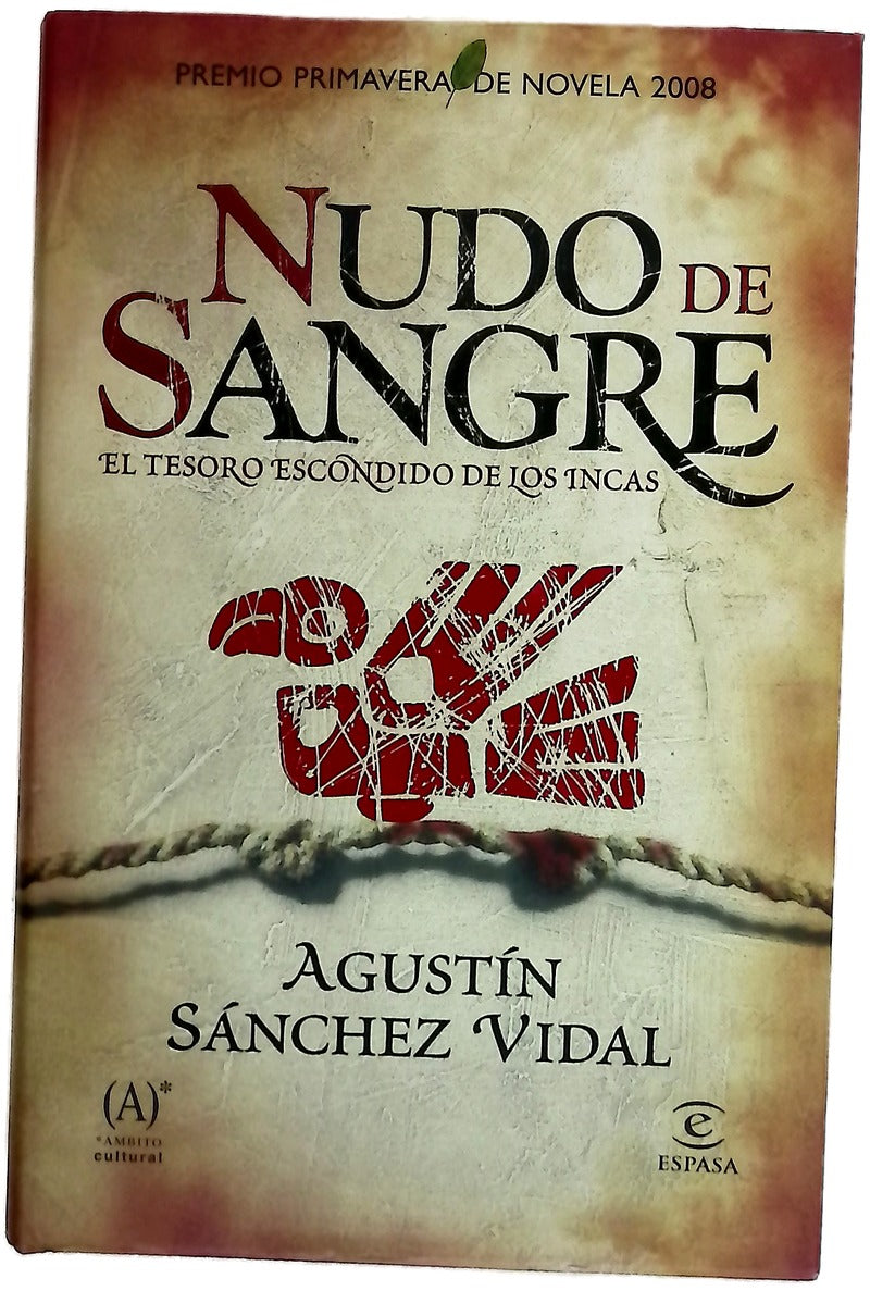 Nudo de sangre el tesoro escondido de los incas