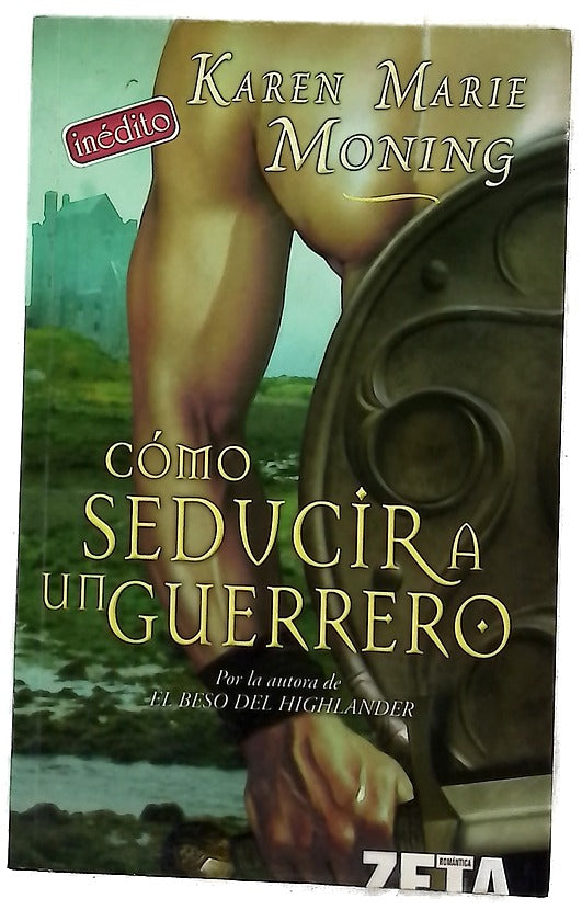 Cómo seducir a un guerrero