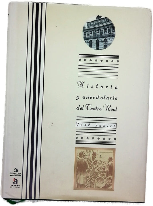 Historia y anecdotario del Teatro Real
