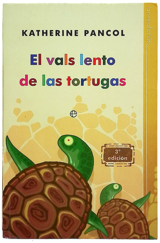 El vals lento de las tortugas