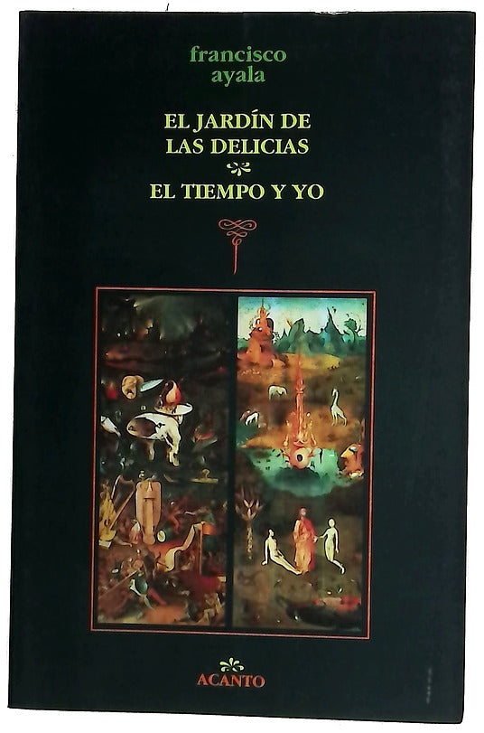 El jardín de las delicias El tiempo y yo