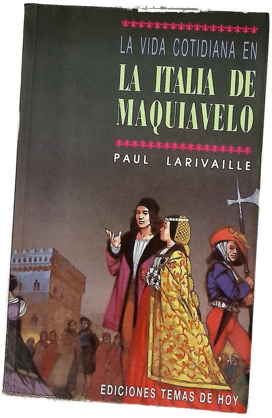 La vida cotidiana en la Italia de Maquiavelo