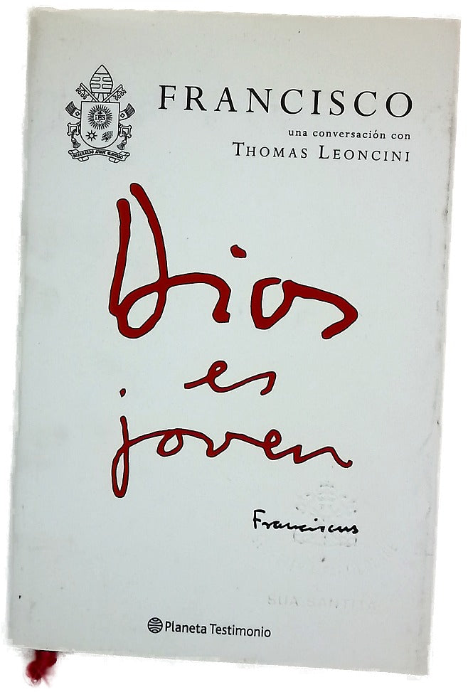Dios es joven : una conversación con Thomas Leoncini