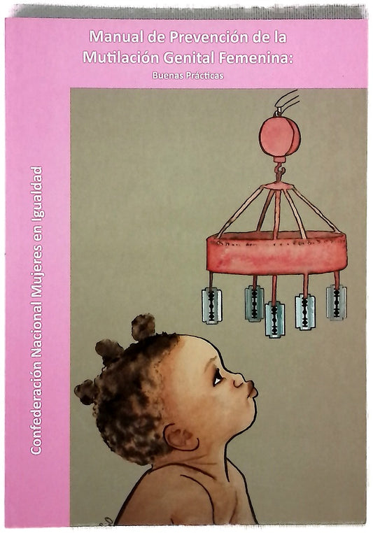Manual de prevención de la mutilación genital femenina : buenas prácticas