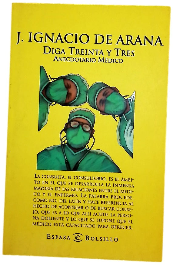 Diga treinta y tres anecdotario médico