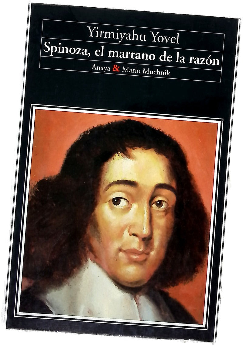 Spinoza, el marrano de la razón