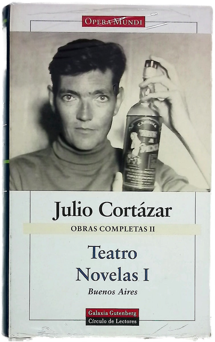 Obras completas II. Teatro; Novelas I Buenos Aires.