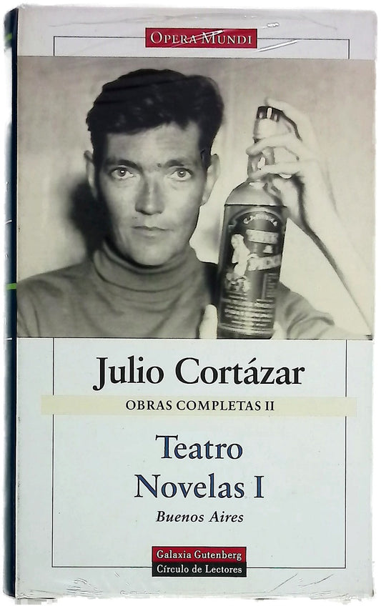 Obras completas II. Teatro; Novelas I Buenos Aires.