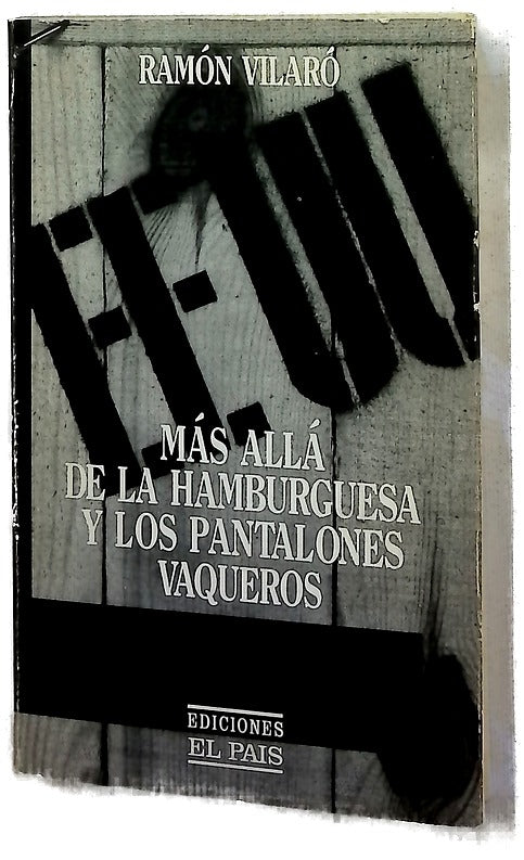 EEUU más allá de la hamburguesa y los pantalones vaqueros