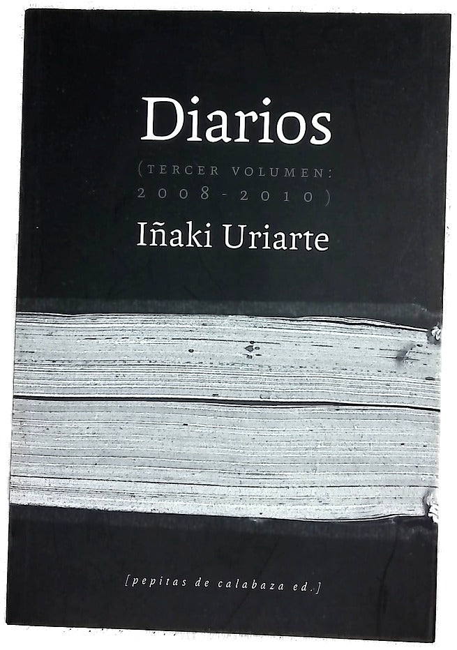 Diarios, 2008-2010