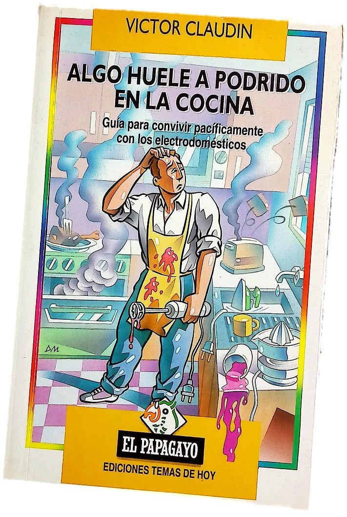 Algo huele a podrido en la cocina guía para convivir pacíficamente con los electrodomésticos