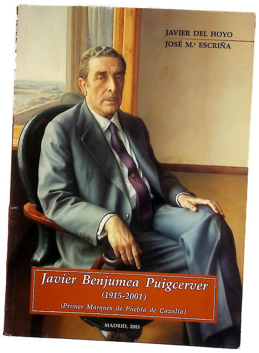 Javier Benjumea Puigcerver (1915-2001) (primer Marqués de Puebla de Cazalla)