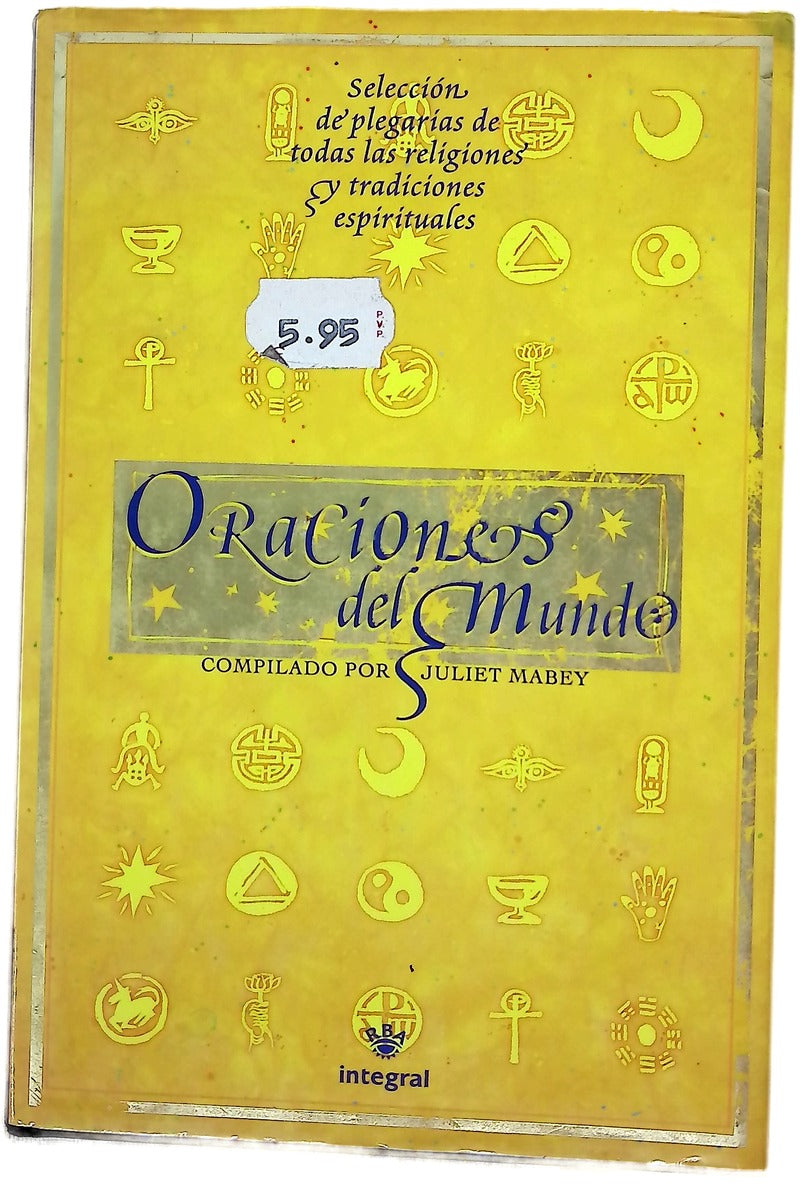 Oraciones del mundo selección de plegarias de todas las religiones y tradiciones espirituales