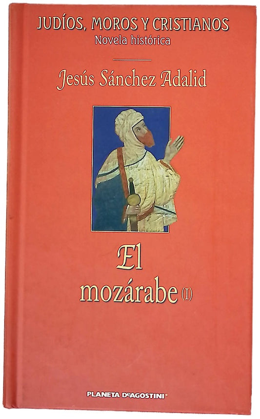 El mozárabe (I)