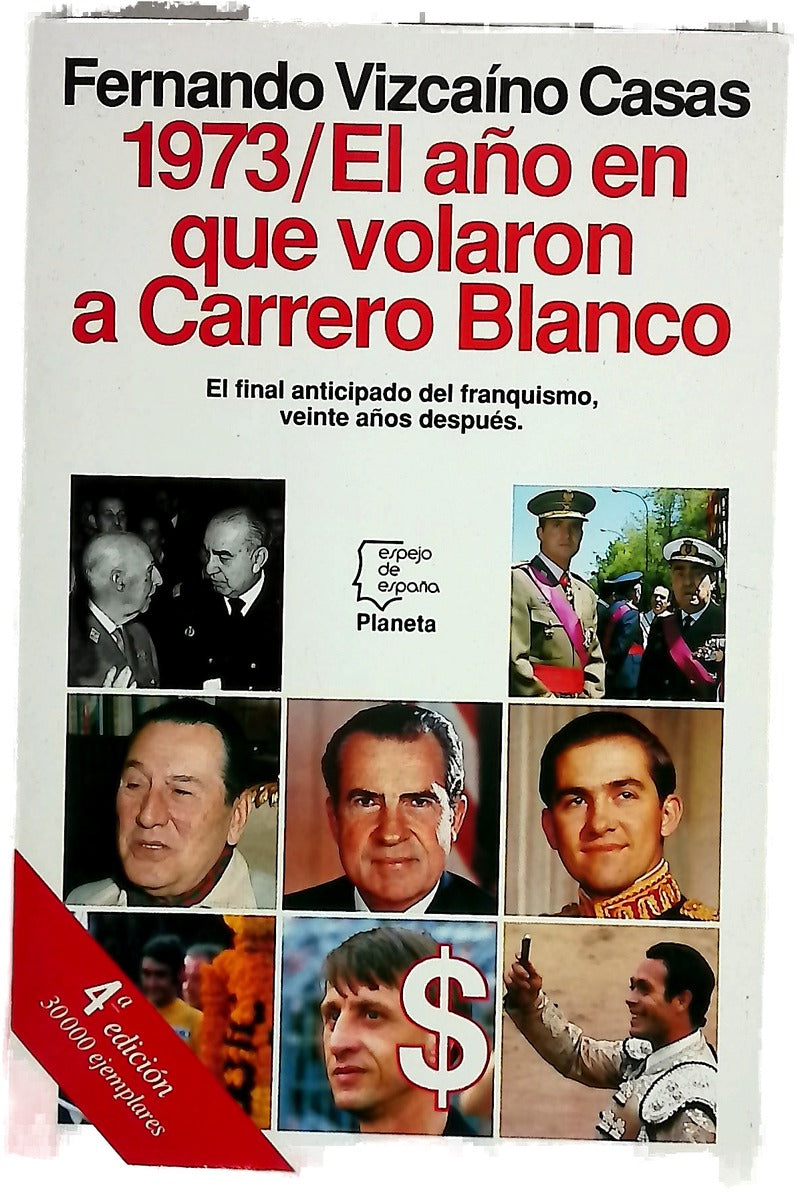 1973, el año en que volaron a Carrero Blanco