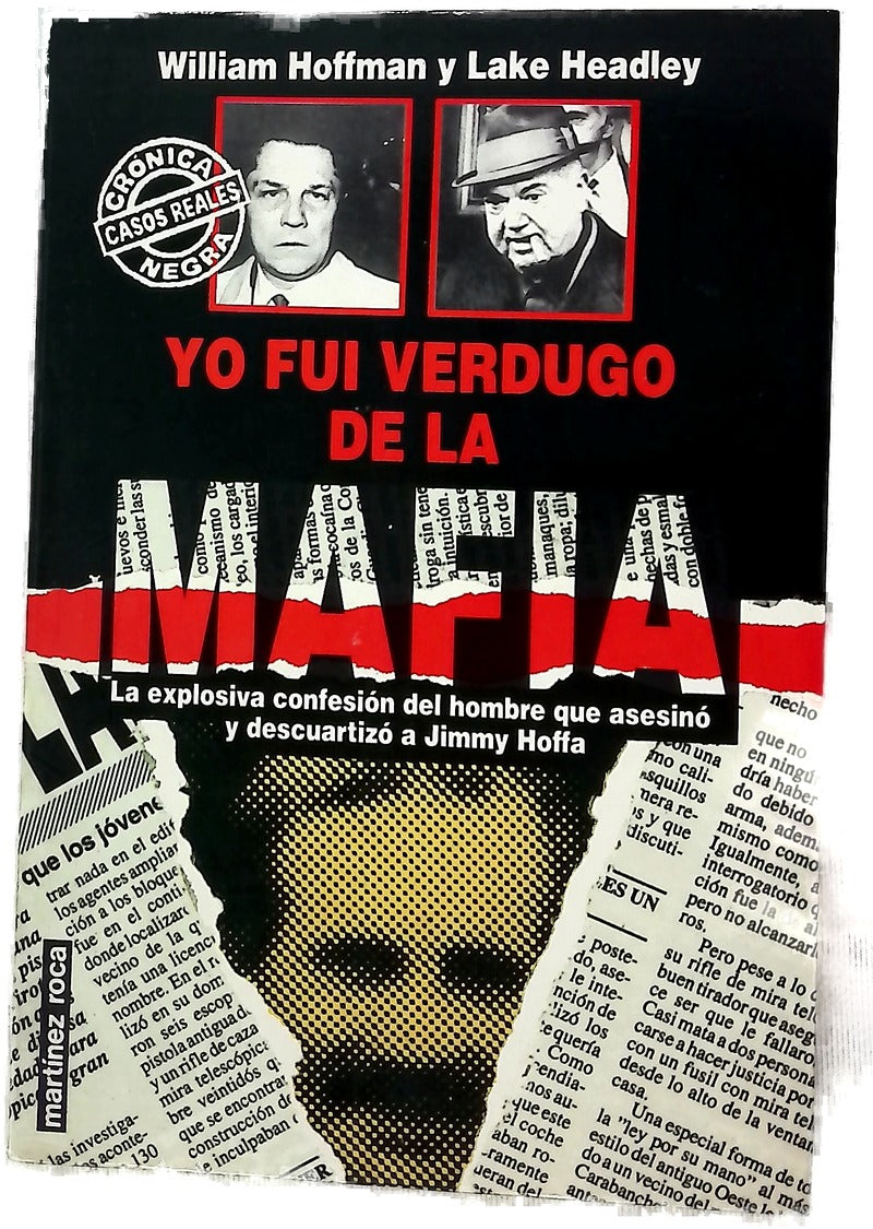 Yo fui verdugo de la mafia