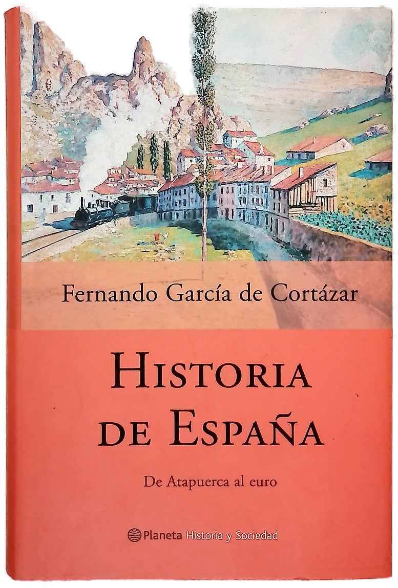 Historia de España de Atapuerca al euro