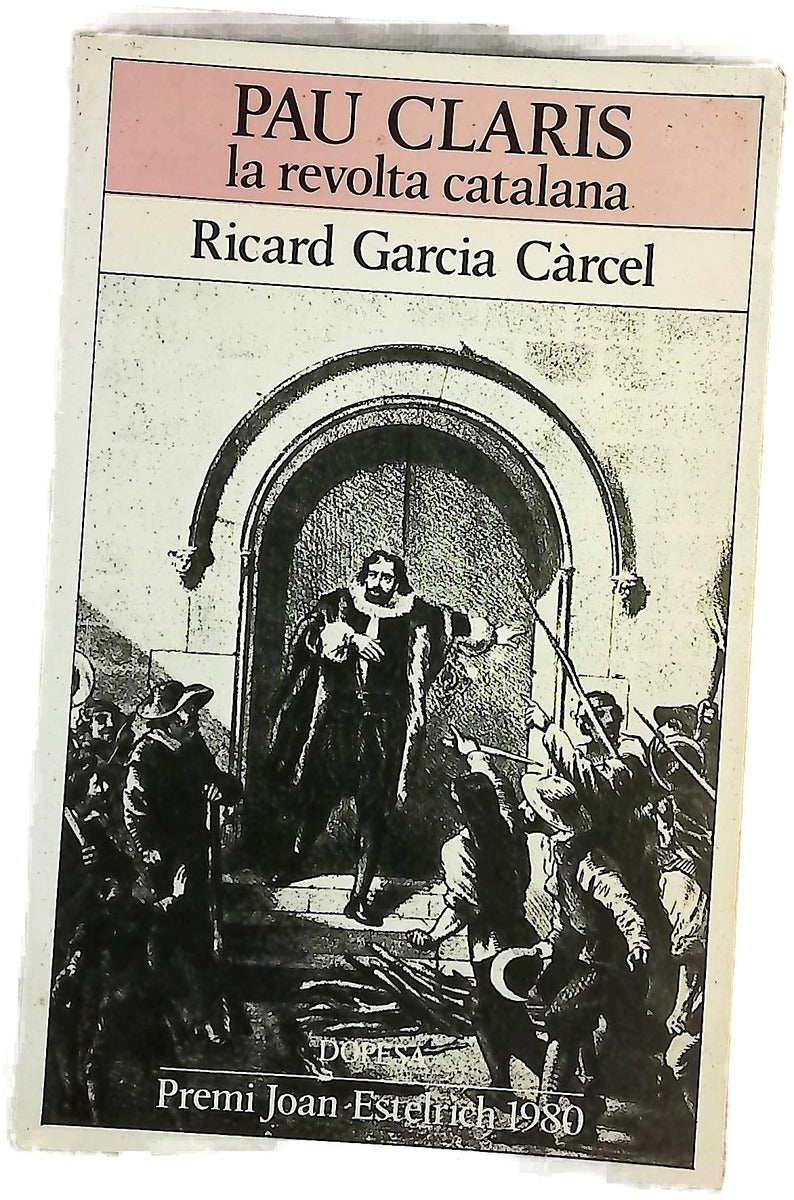 Pau Claris la revolta catalana