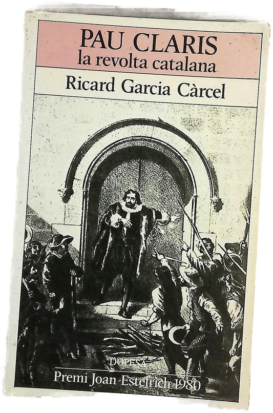Pau Claris la revolta catalana