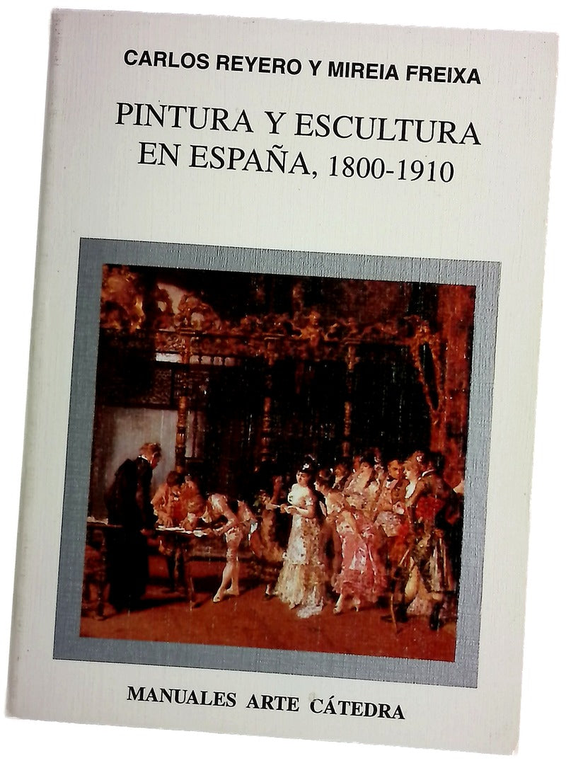 Pintura y escultura en España 1800-1910