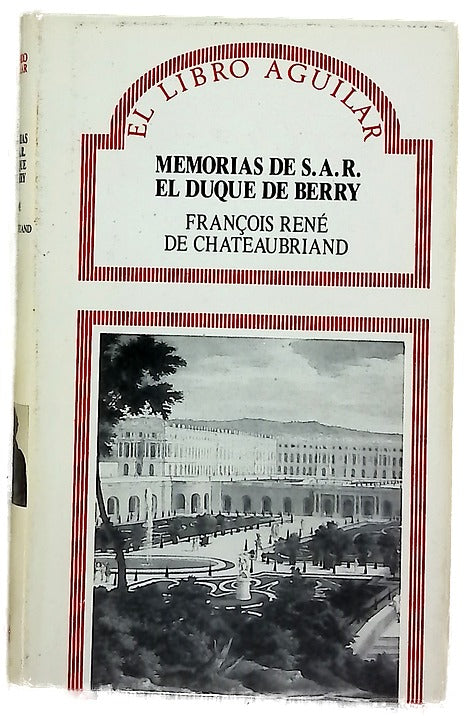 Memorias de S.A.R. el Duque de Berry