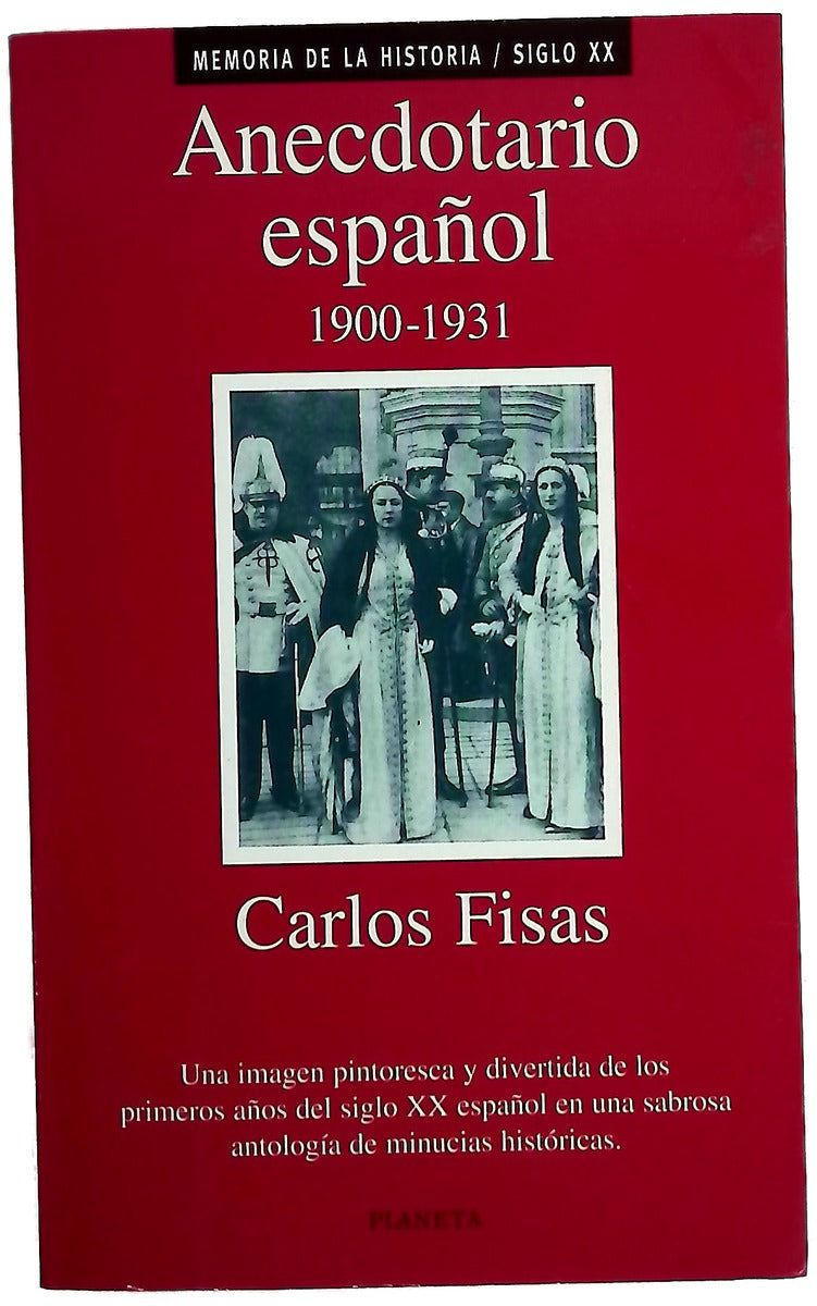 Anecdotario español, 1900-1931