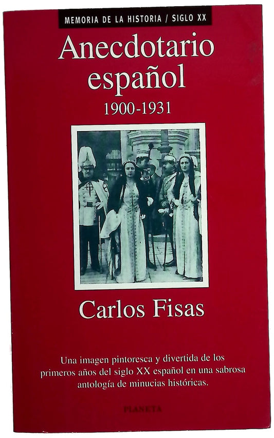 Anecdotario español, 1900-1931