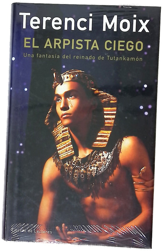El arpista ciego una fantasía del reinado de Tutankamón