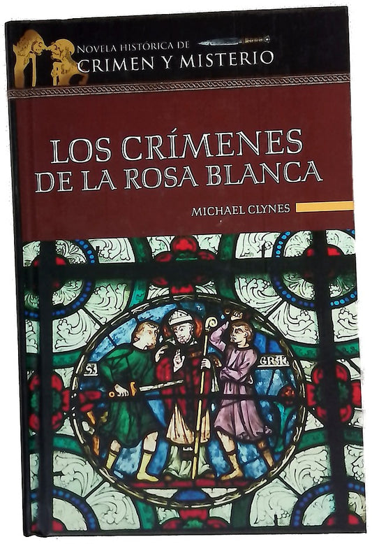 Los crímenes de la Rosa Blanca 