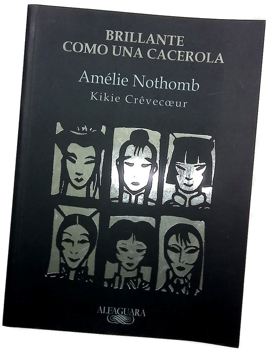 Brillante como una cacerola
