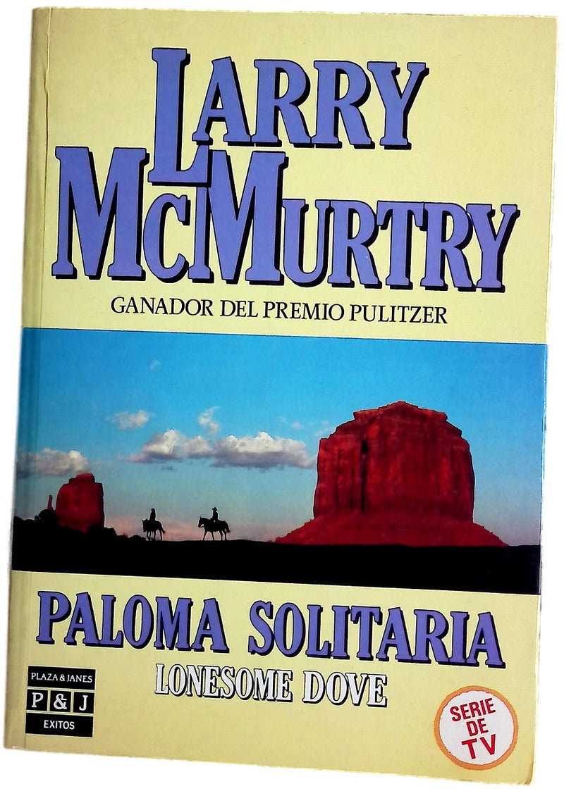 Paloma solitaria Lonesome dove